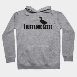 I love Geese Farmer Hoodie